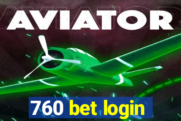 760 bet login